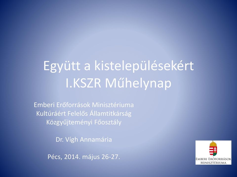 Minisztériuma Kultúráért Felelős