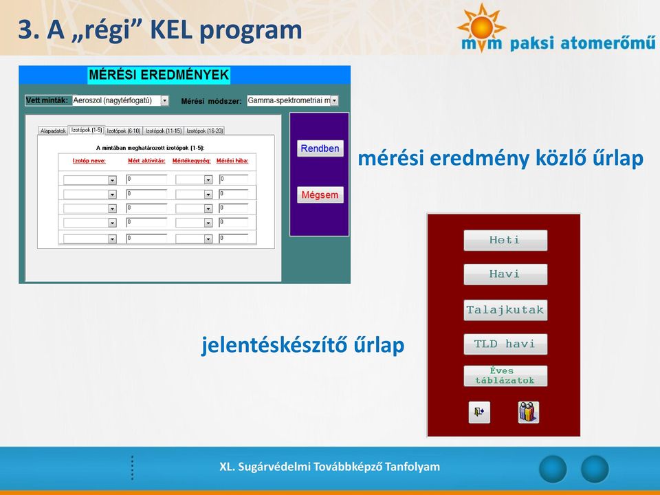 eredmény közlő