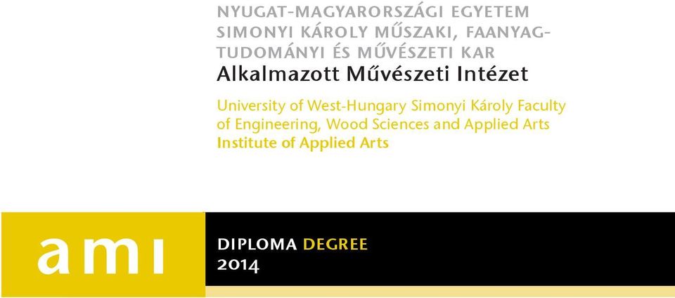 nyugat-magyarországi egyetem simonyi károly kar Alkalmazott Művészeti  Intézet University of West-Hungary, Institute of Applied Arts - PDF Free  Download