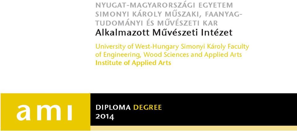 University of West-Hungary Simonyi Károly Faculty of
