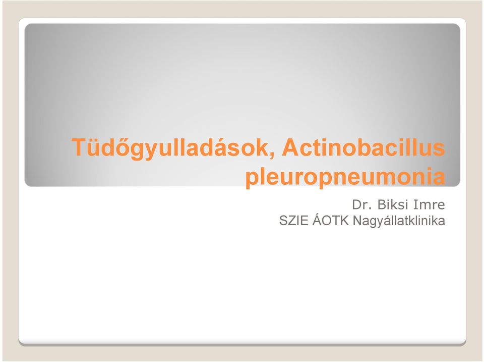 pleuropneumonia Dr.
