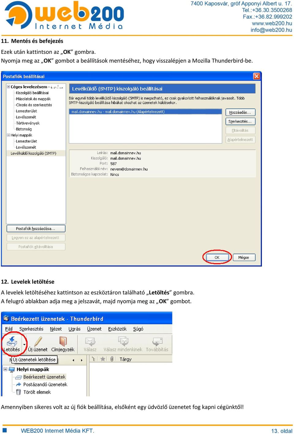A Mozilla Thunderbird levelezés beállítása - PDF Ingyenes letöltés