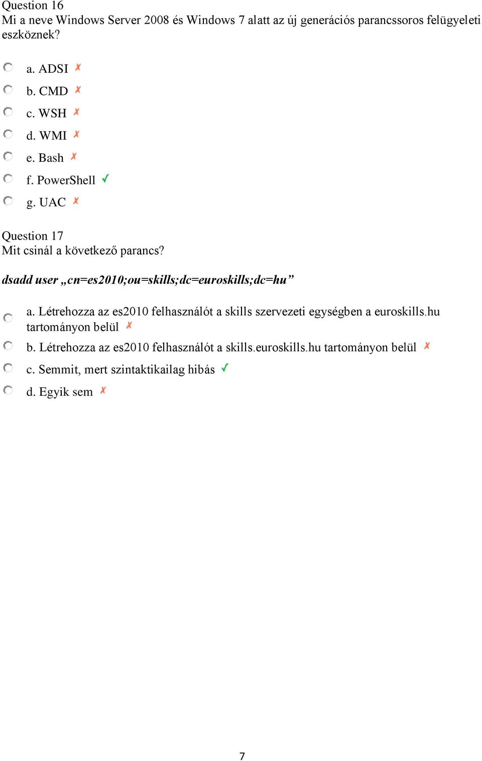 dsadd user cn=es2010;ou=skills;dc=euroskills;dc=hu a.