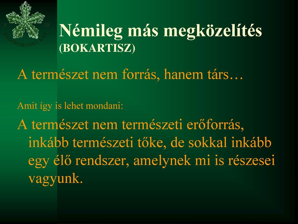 természet nem természeti erőforrás, inkább természeti