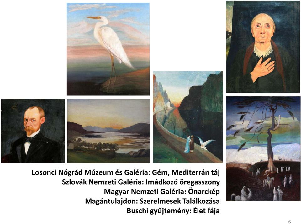 Magyar Nemzeti Galéria: Önarckép Magántulajdon: