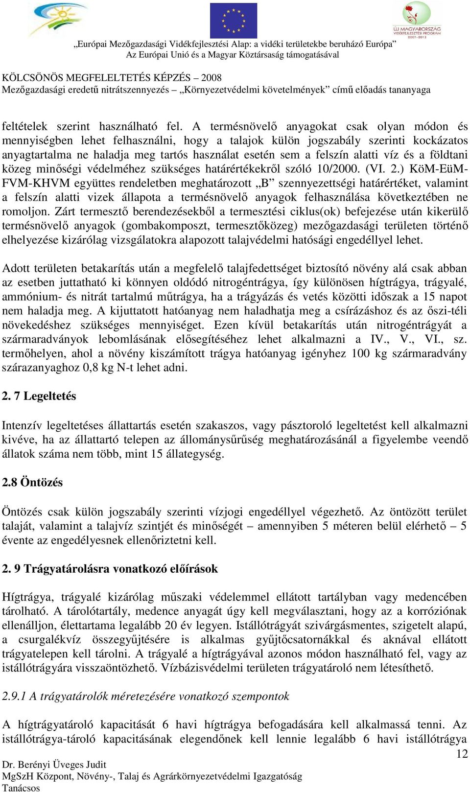 alatti víz és a földtani közeg minőségi védelméhez szükséges határértékekről szóló 10/2000. (VI. 2.