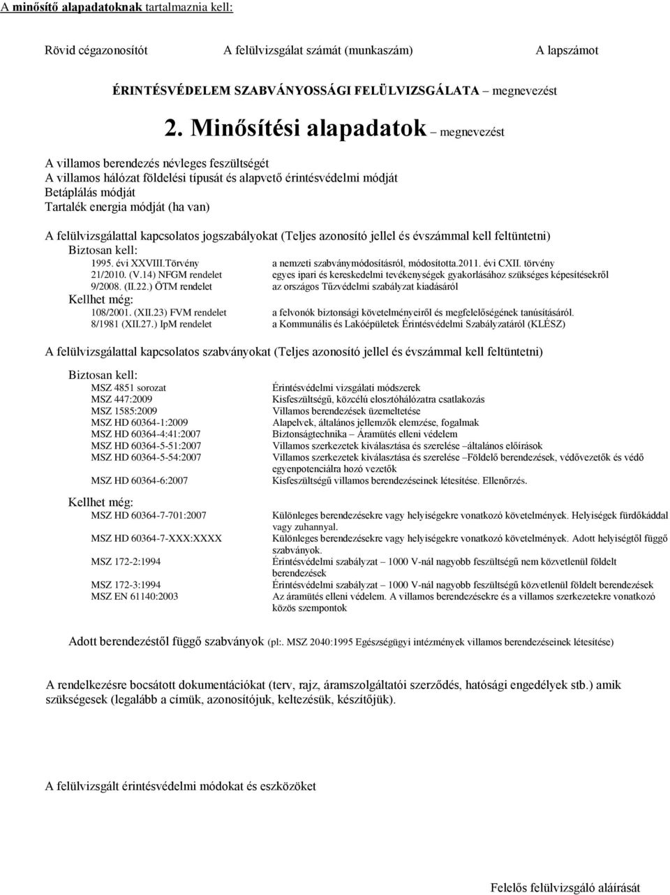 ÉRINTÉSVÉDELEM SZABVÁNYOSSÁGI FELÜLVIZSGÁLAT DOKUMENTÁCIÓJA - PDF Ingyenes  letöltés