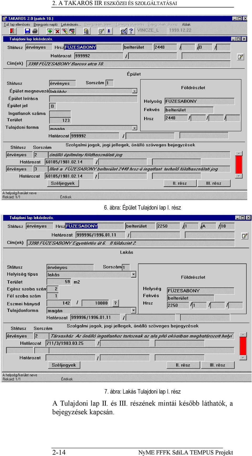 ábra: Lakás Tulajdoni lap I.