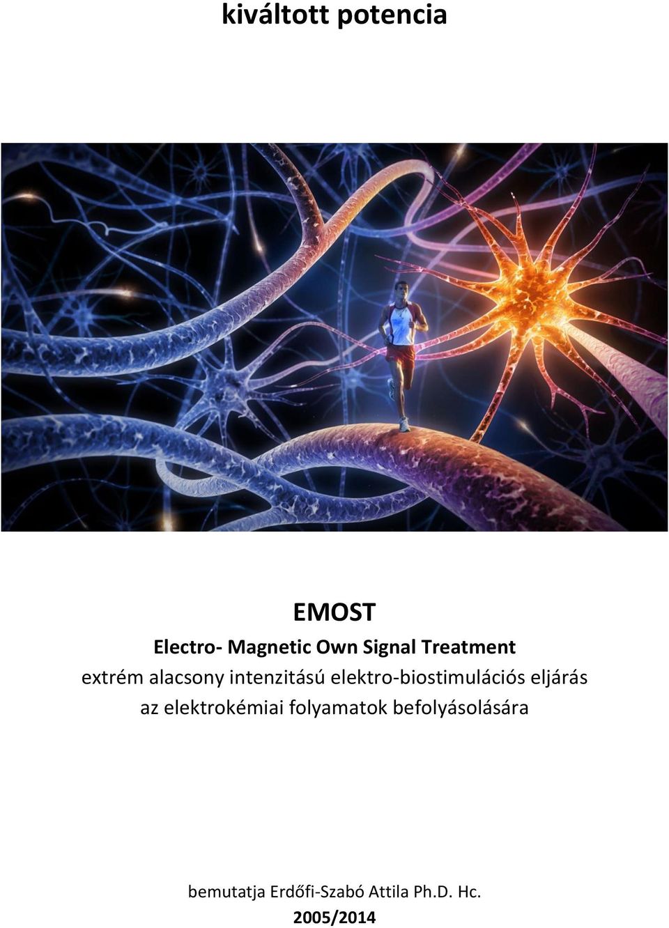 elektro-biostimulációs eljárás az elektrokémiai