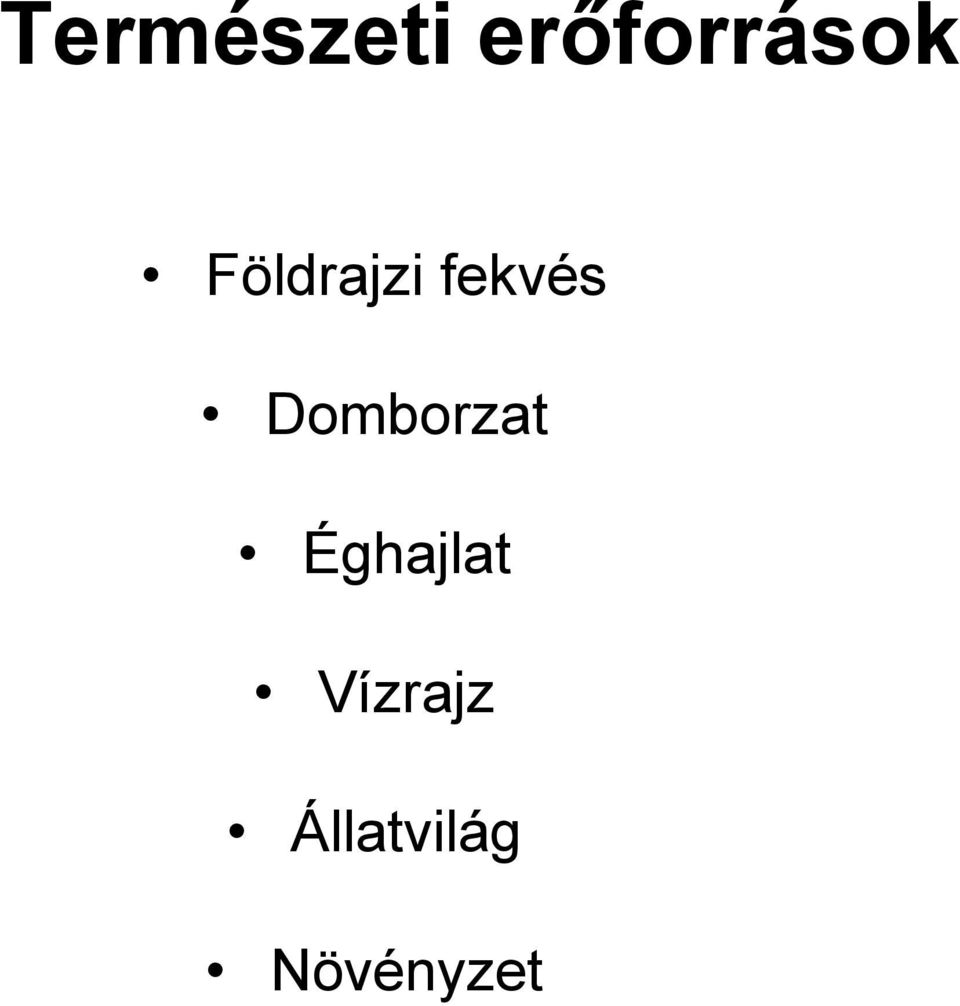 fekvés Domborzat