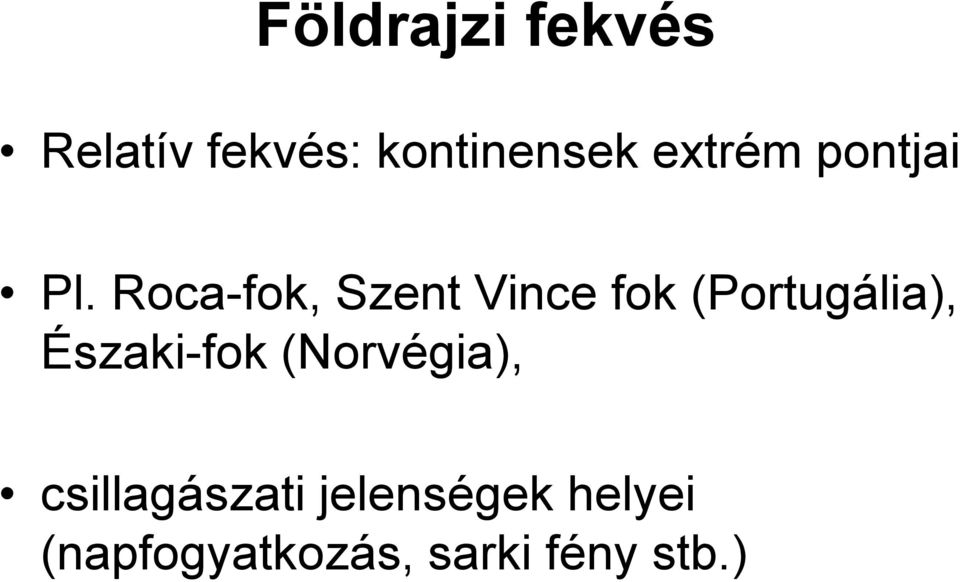Roca-fok, Szent Vince fok (Portugália),