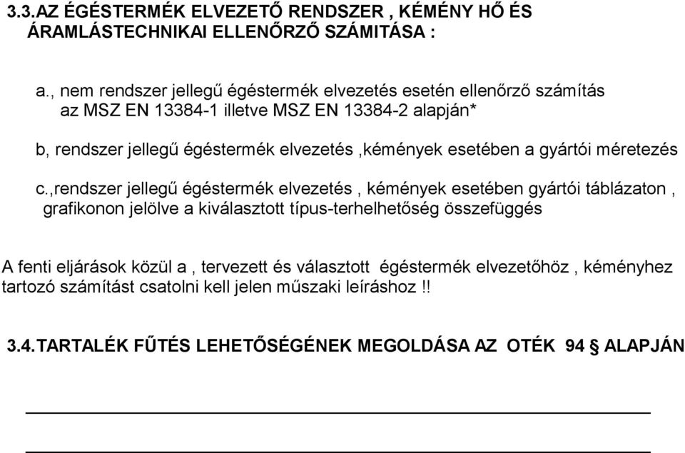 elvezetés,kémények esetében a gyártói méretezés c.