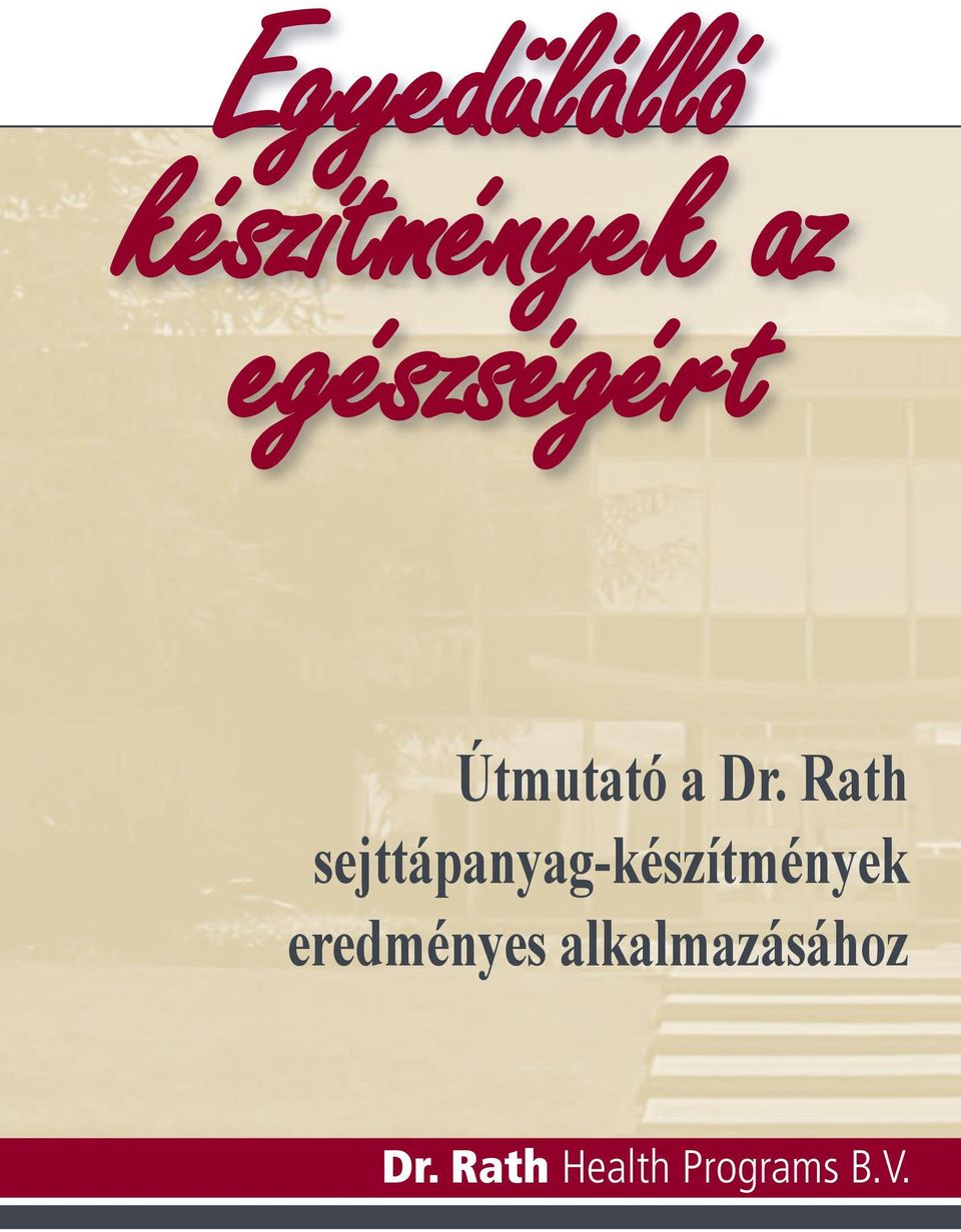 Rath sejttápanyag-készítmények