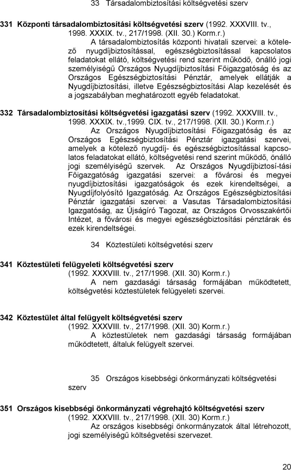 331 Központi társ