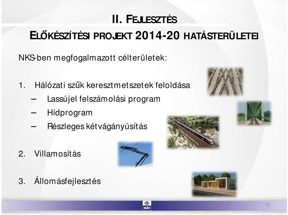 Hálózati szűk keresztmetszetek feloldása Lassújel