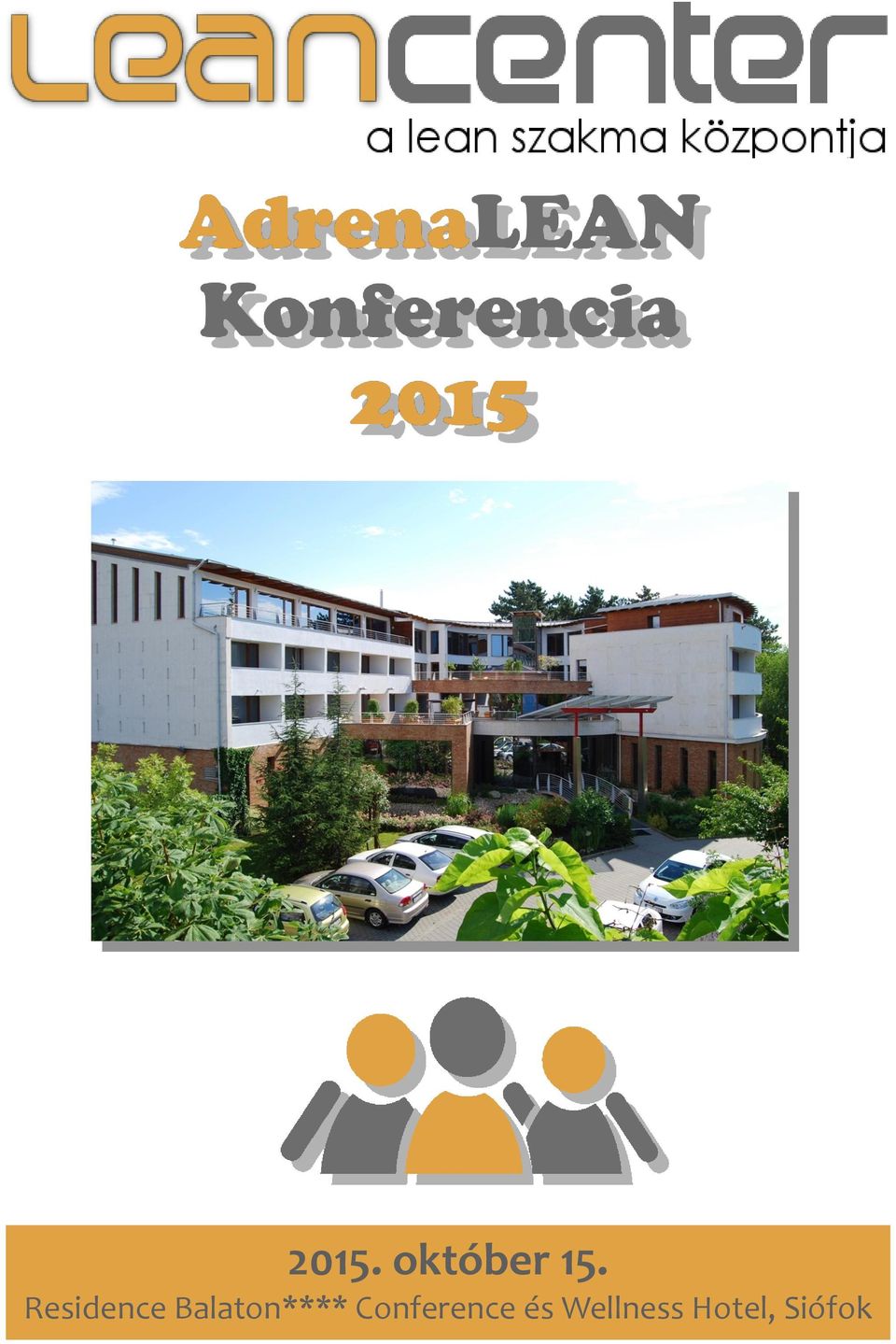 2015. október 15. Residence Balaton**** Conference és Wellness Hotel,  Siófok - PDF Free Download