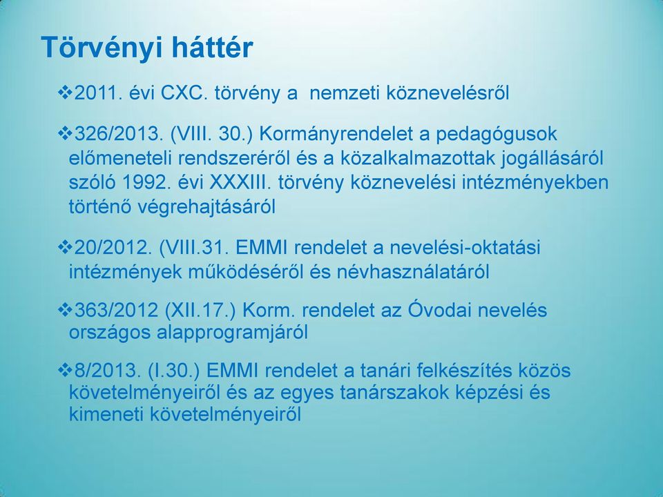 törvény köznevelési intézményekben történő végrehajtásáról 20/2012. (VIII.31.