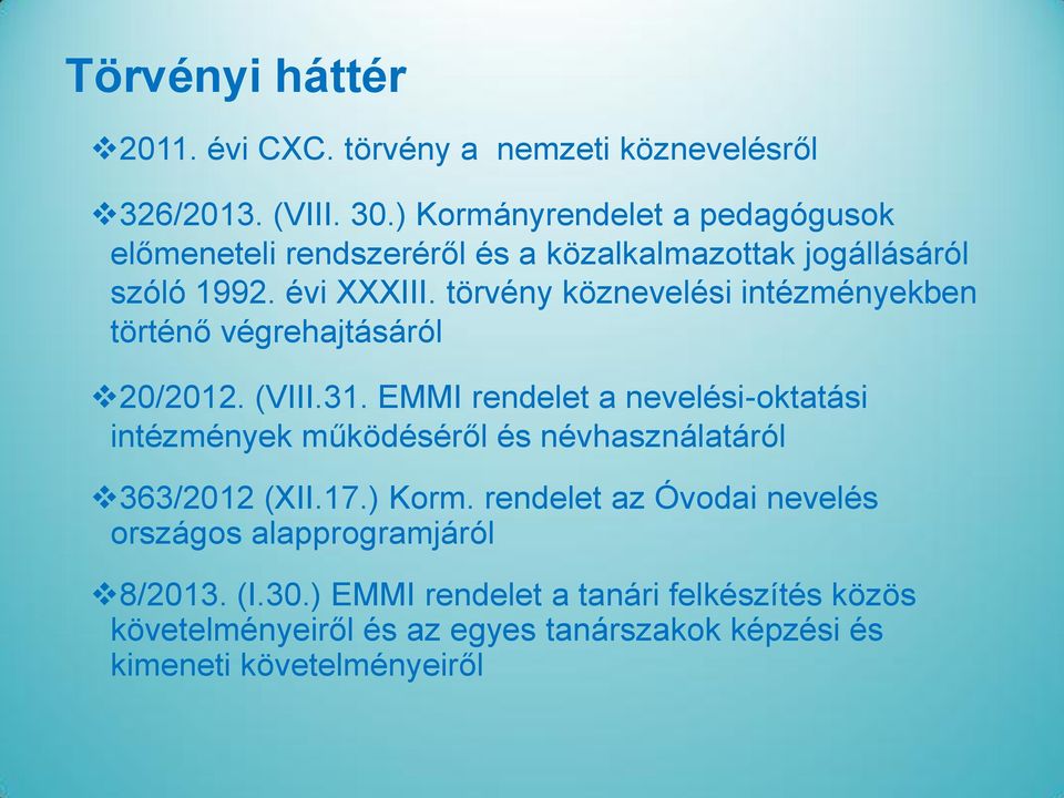 törvény köznevelési intézményekben történő végrehajtásáról 20/2012. (VIII.31.