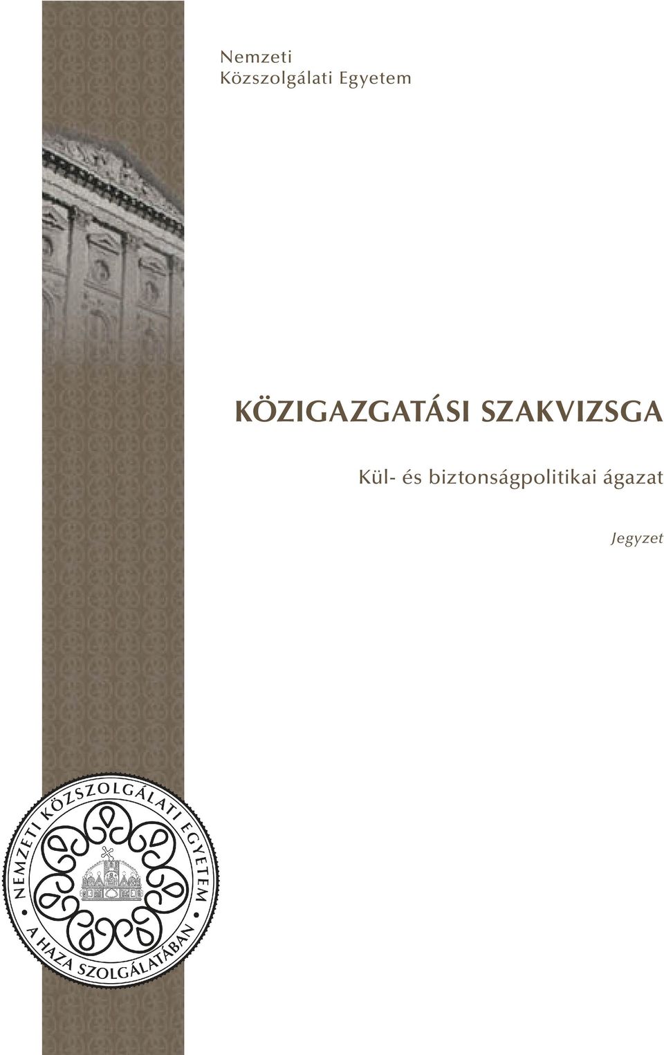 SZAKVIZSGA Kül- és