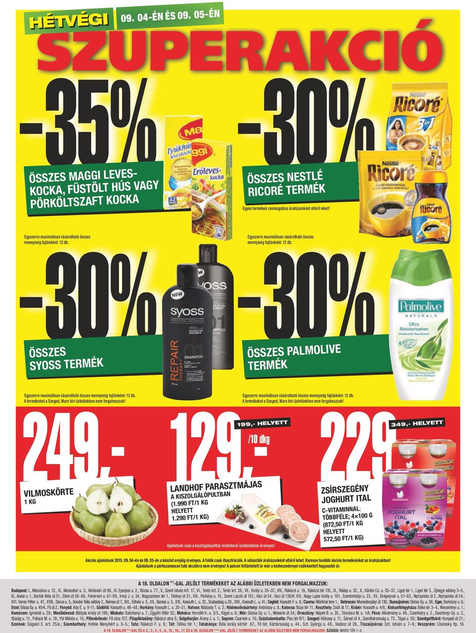 Ajánlatunk csak a kiszolgálópulttal rendelkező üzleteinkben érvényes! ÖSSZES NESTLÉ RICORÉ TERMÉK Egyszerre maximálisan vásárolható összes mennyiség fajtánként: 12 db.