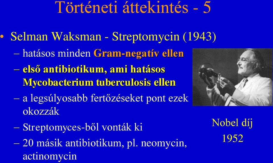 tuberculosis ellen a legsúlyosabb fertőzéseket pont ezek okozzák