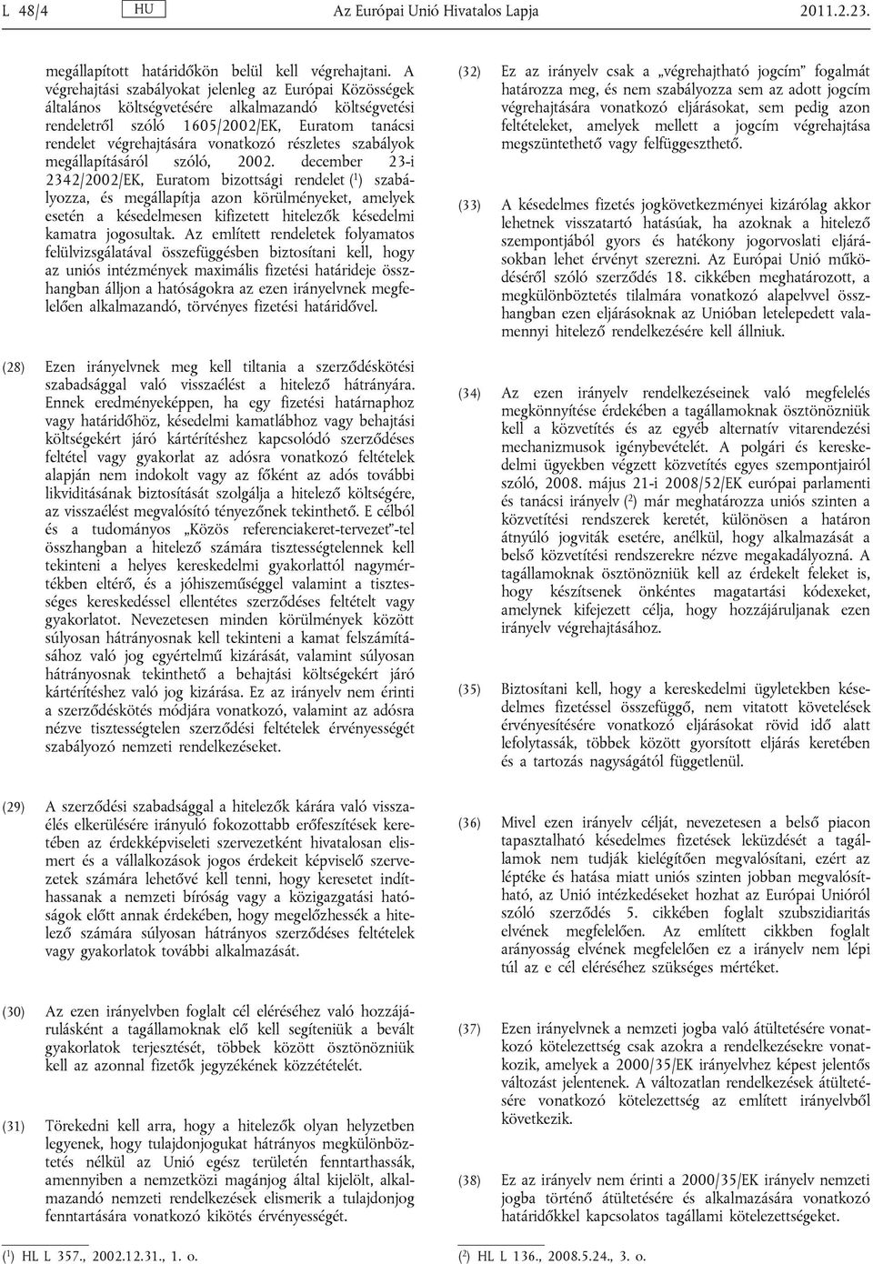részletes szabályok megállapításáról szóló, 2002.