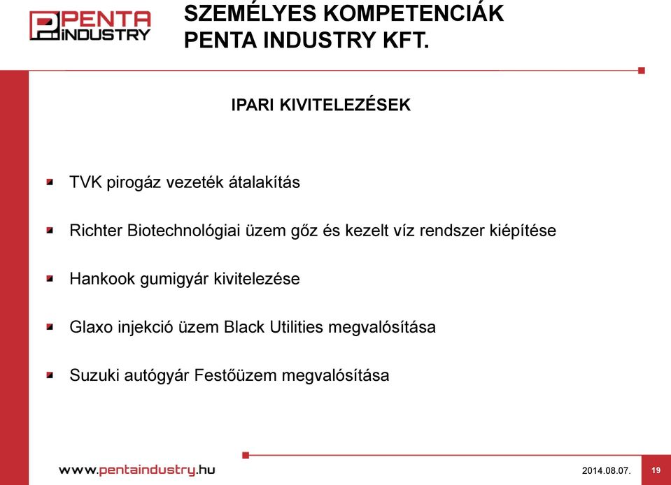 kiépítése Hankook gumigyár kivitelezése Glaxo injekció üzem Black