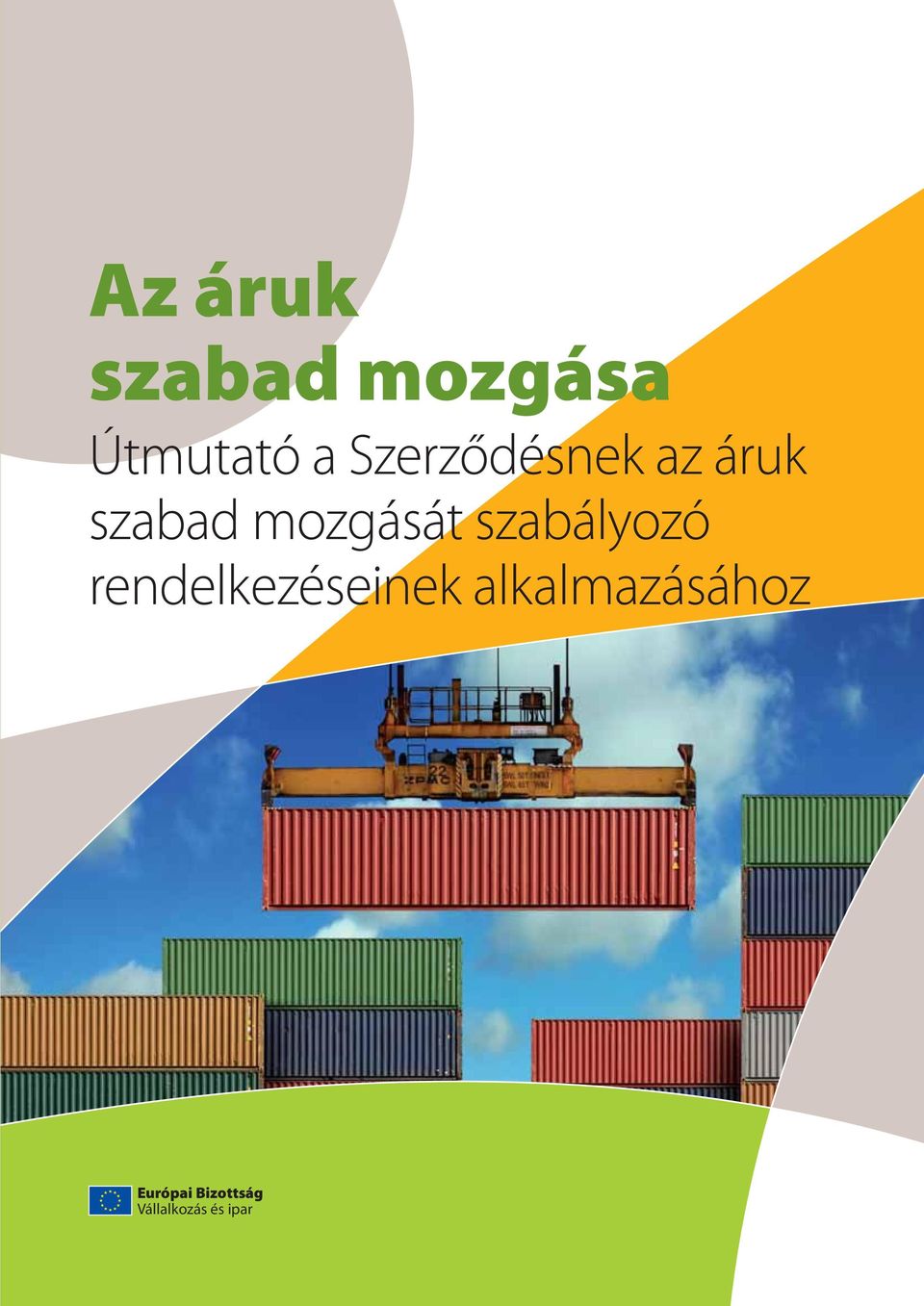 szabályozó rendelkezéseinek