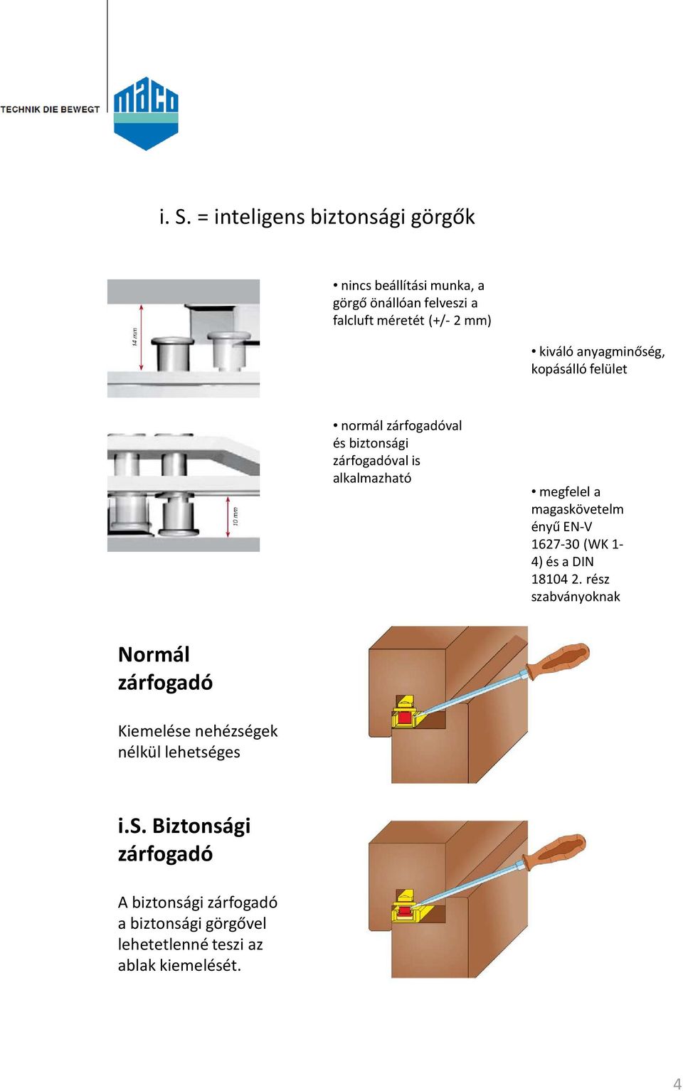 magaskövetelm ényűen-v 1627-30 (WK 1-4) és a DIN 18104 2.