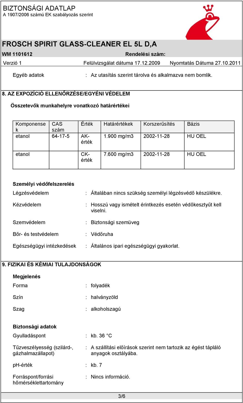 900 mg/m3 2002-11-28 HU OEL CKérték 7.