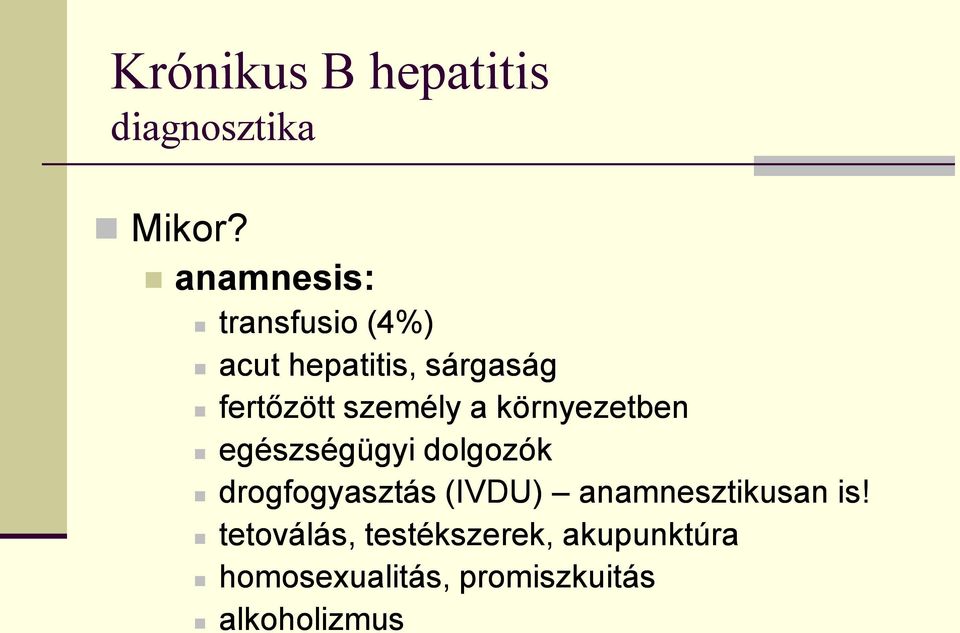 személy a környezetben egészségügyi dolgozók drogfogyasztás (IVDU)