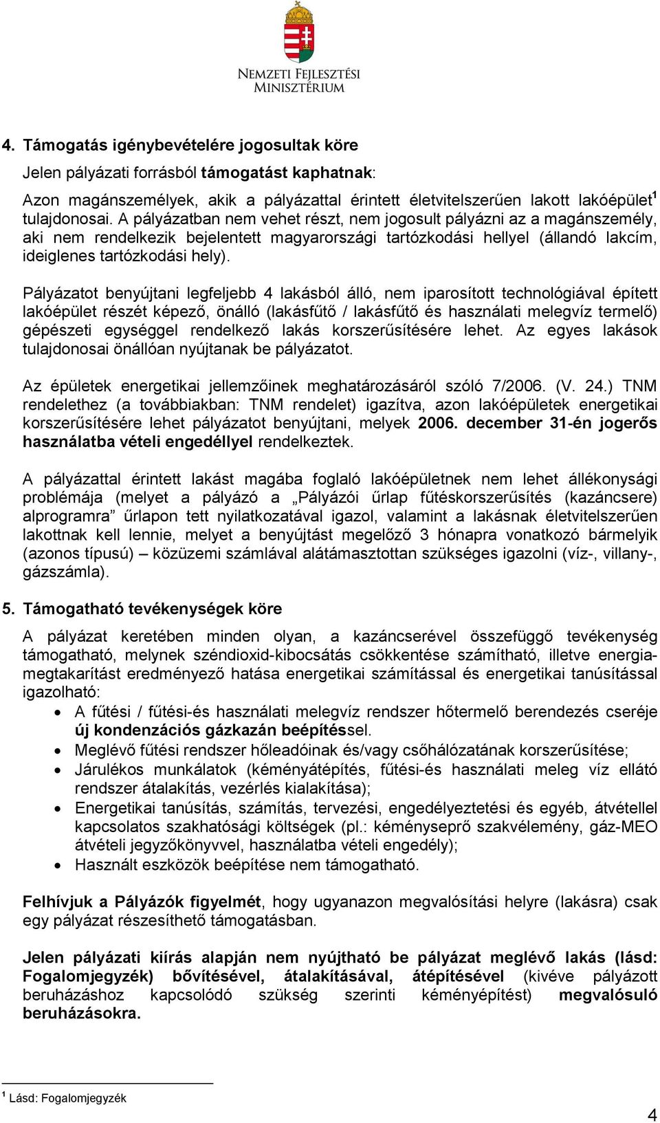 PÁLYÁZATI ÚTMUTATÓ. Fűtéskorszerűsítés (Kazáncsere) alprogram - PDF Free  Download
