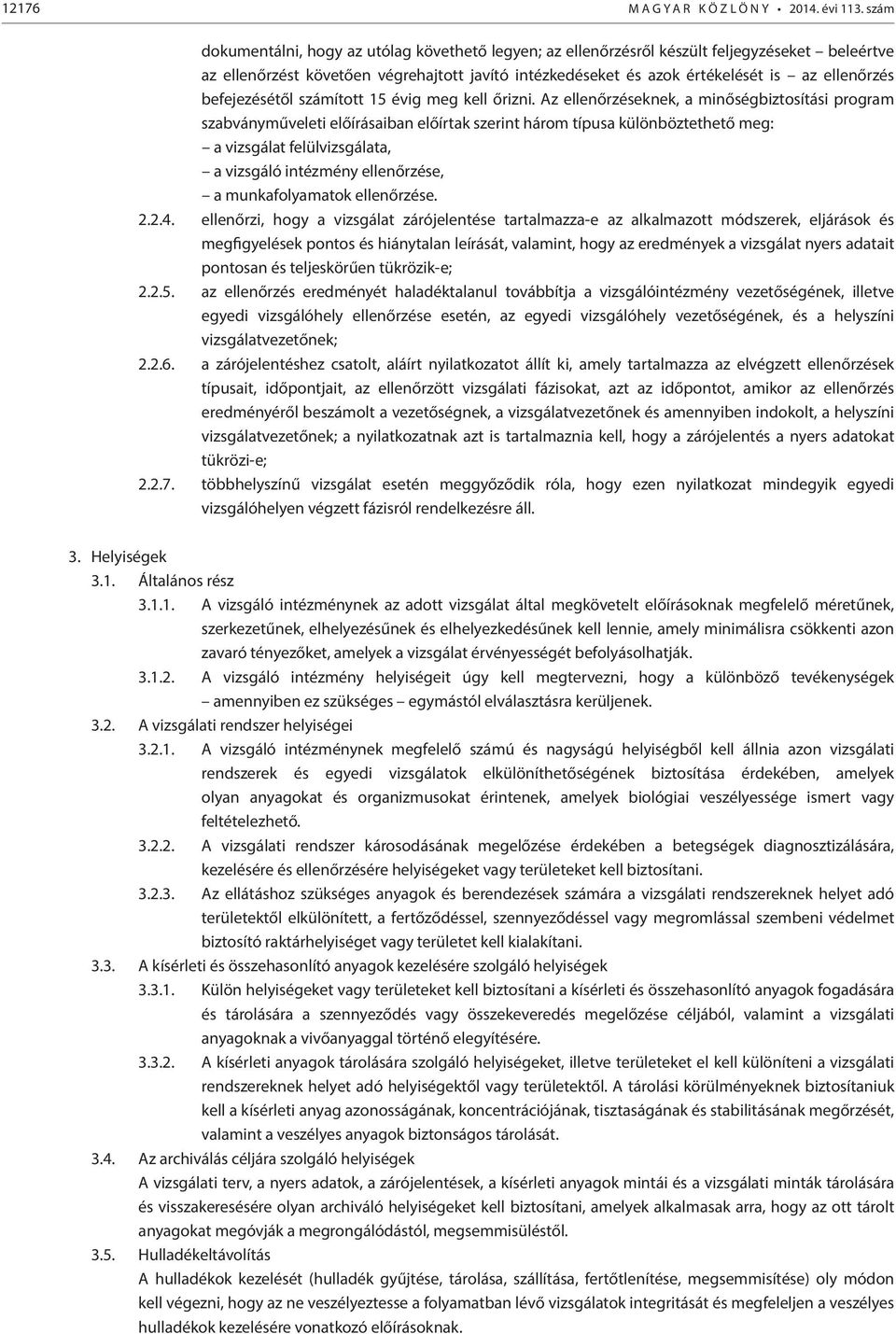 befejezésétől számított 15 évig meg kell őrizni.