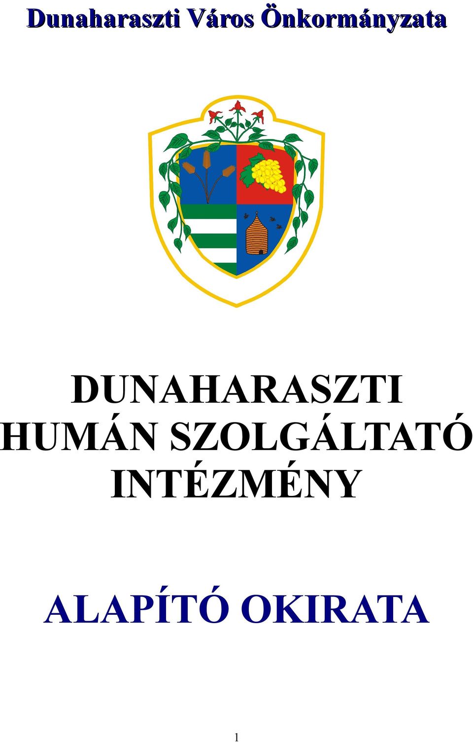 DUNAHARASZTI HUMÁN