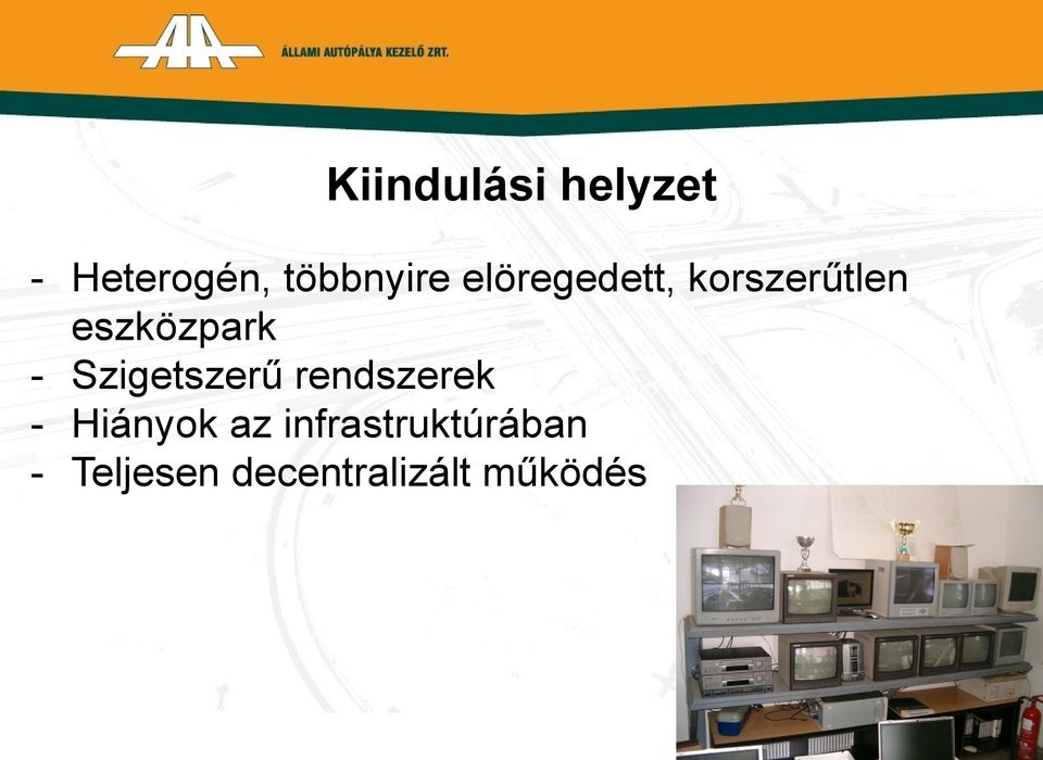 Szigetszerű rendszerek - Hiányok az