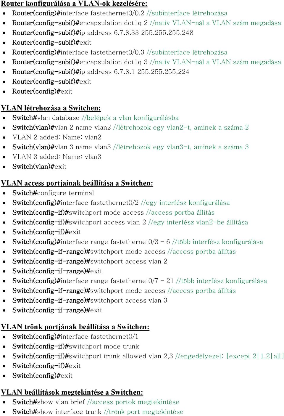 255.255.248 Router(config-subif)#exit Router(config)#interface fastethernet0/0.