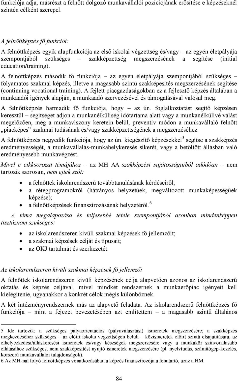 education/training).
