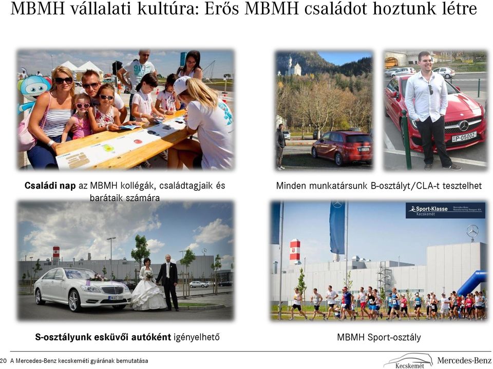 munkatársunk B-osztályt/CLA-t tesztelhet S-osztályunk esküvői