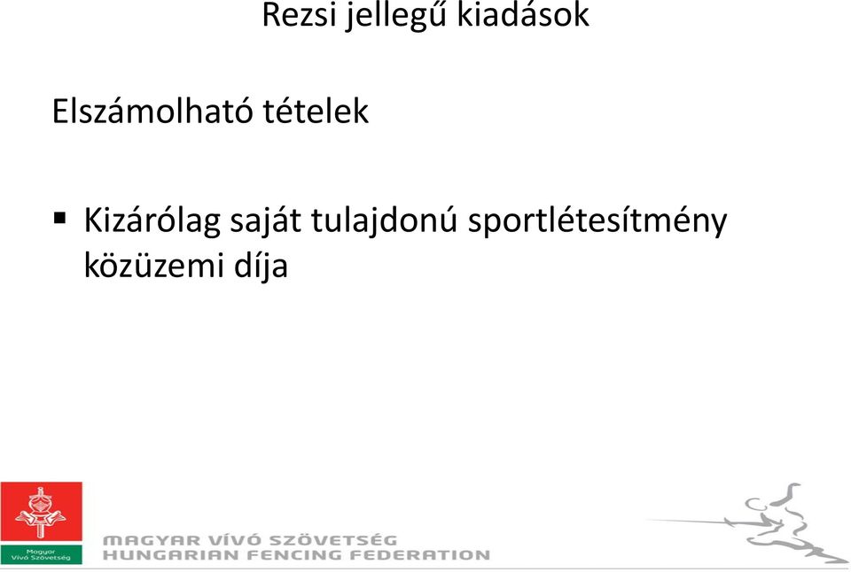 Kizárólag saját