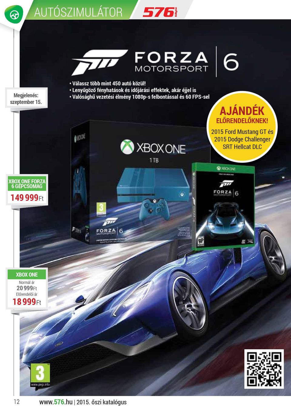 felbontással és 60 FPS-sel AJÁNDÉK ELŐRENDELŐKNEK!