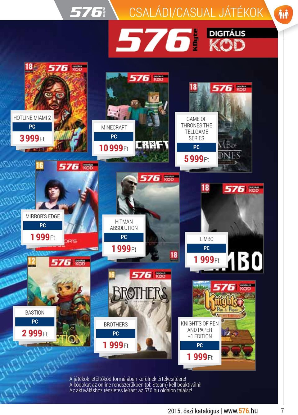 AND PAPER +1 EDITION 1 999 Ft A játékok letöltőkód formájában kerülnek értékesítésre!