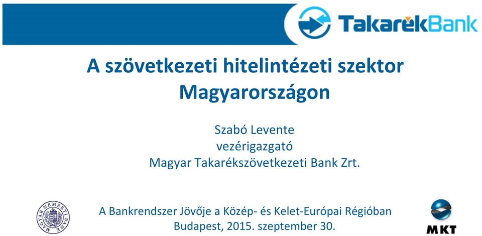 Takarékszövetkezeti Bank Zrt.