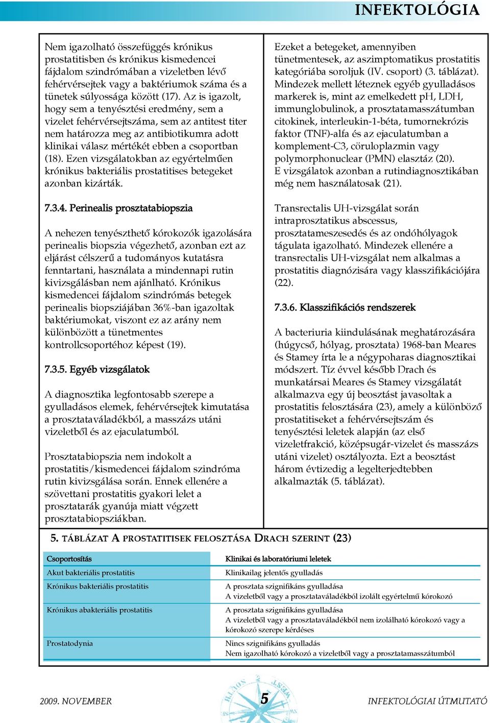 Orvosi Bizottság és prostatitis)