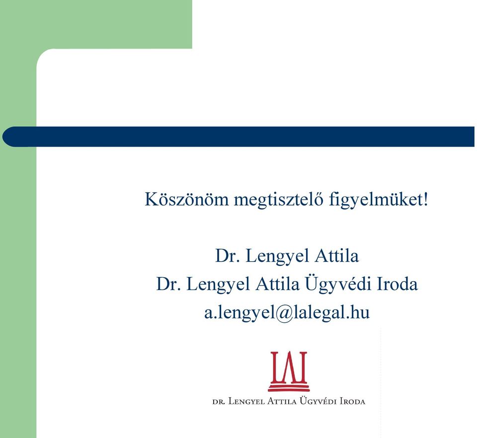 Lengyel Attila Dr.