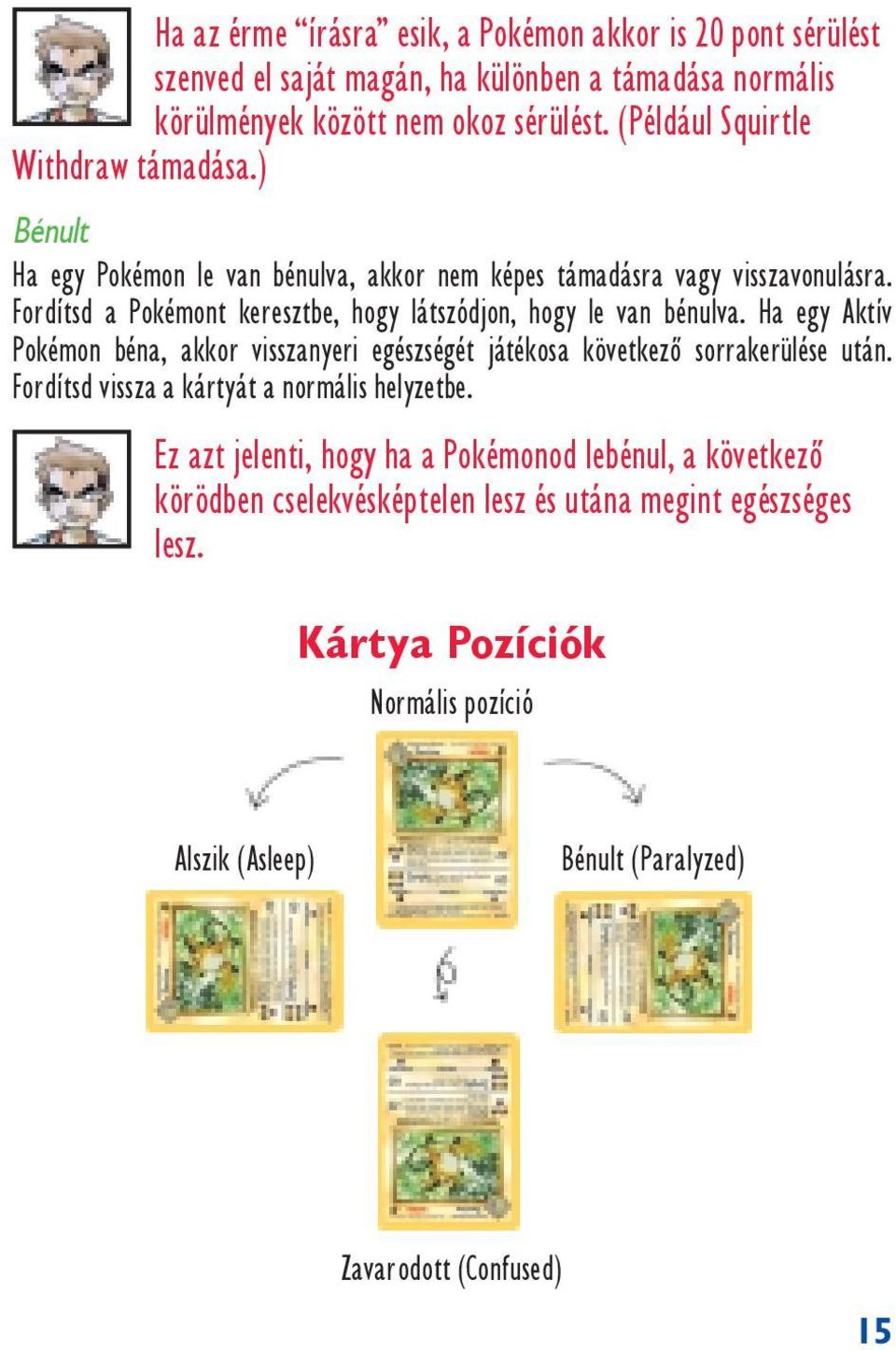 Mi szükséges a játékhoz? Hogy kell nyerni? Hogyan játsszuk a Pokémont? -  PDF Ingyenes letöltés