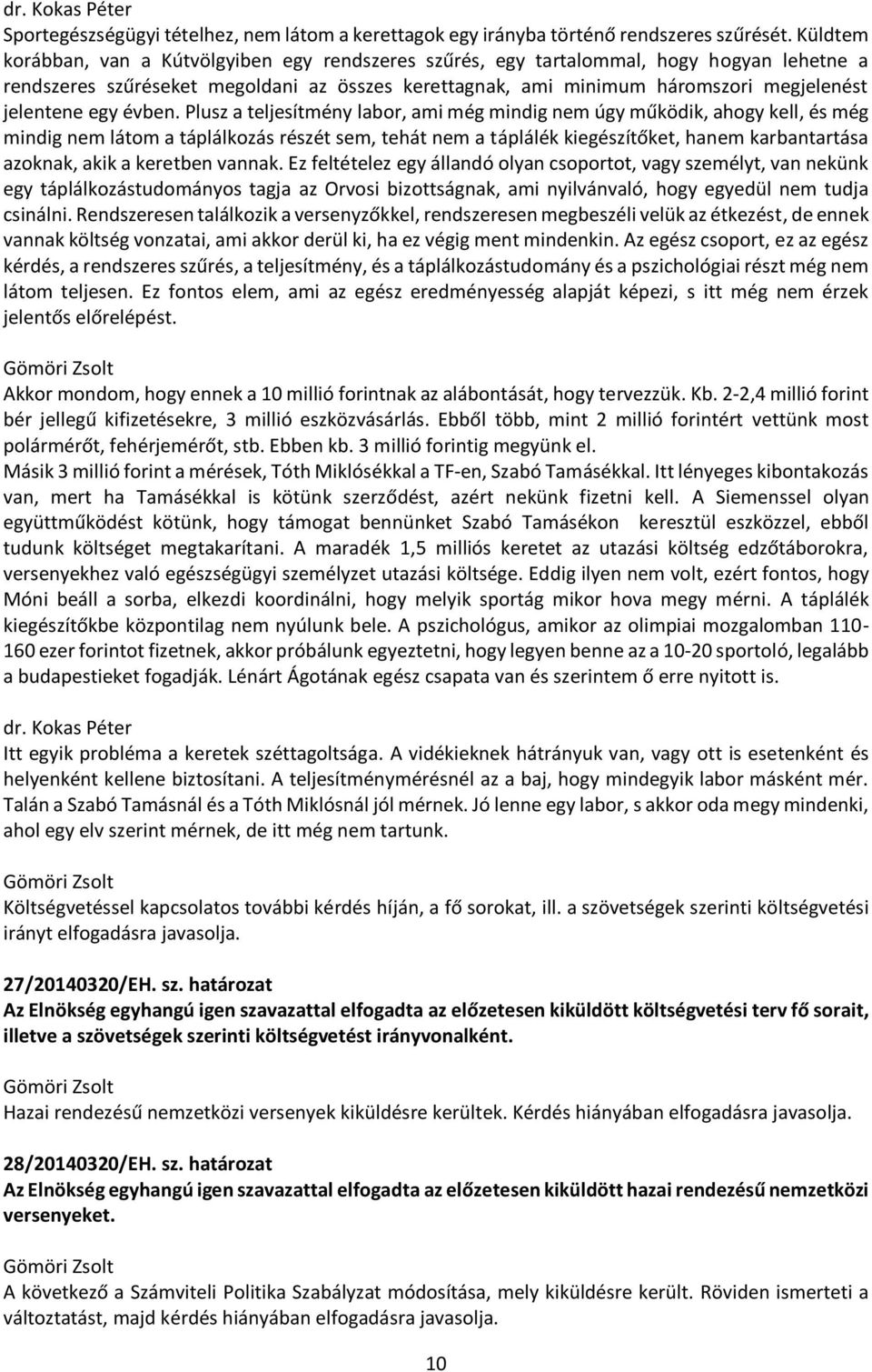 egy évben.