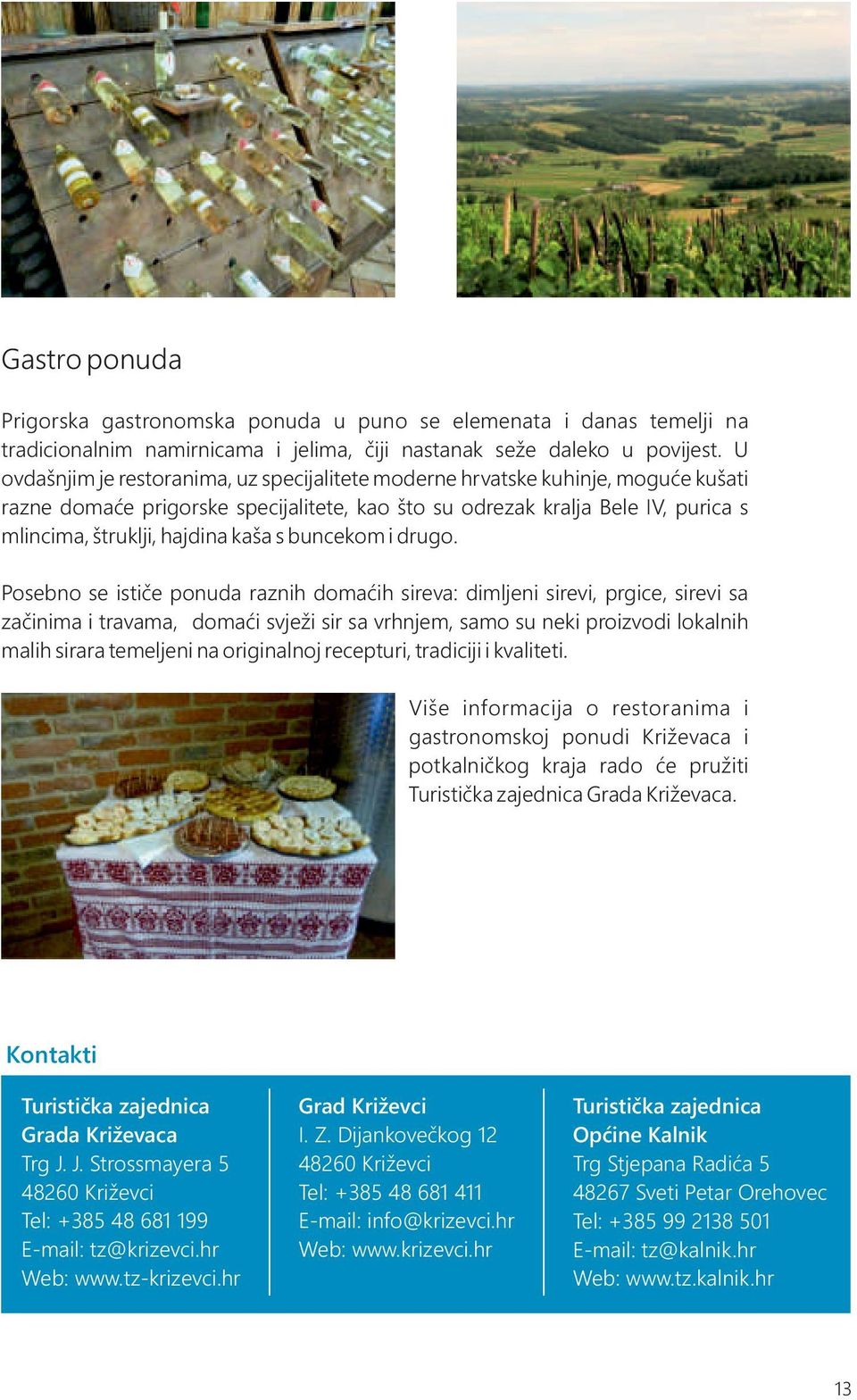 s buncekom i drugo.
