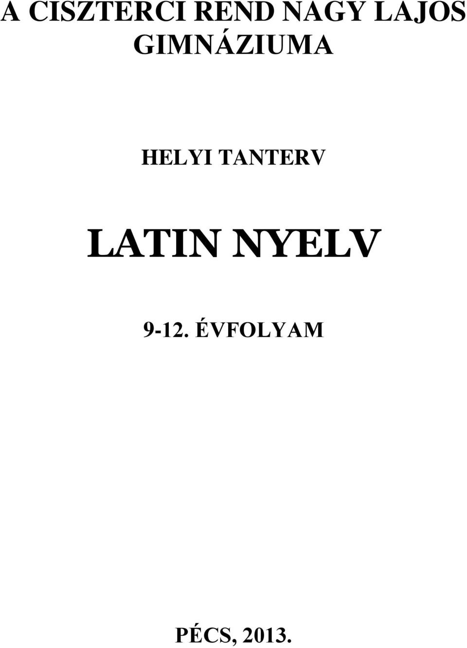 TANTERV LATIN NYELV