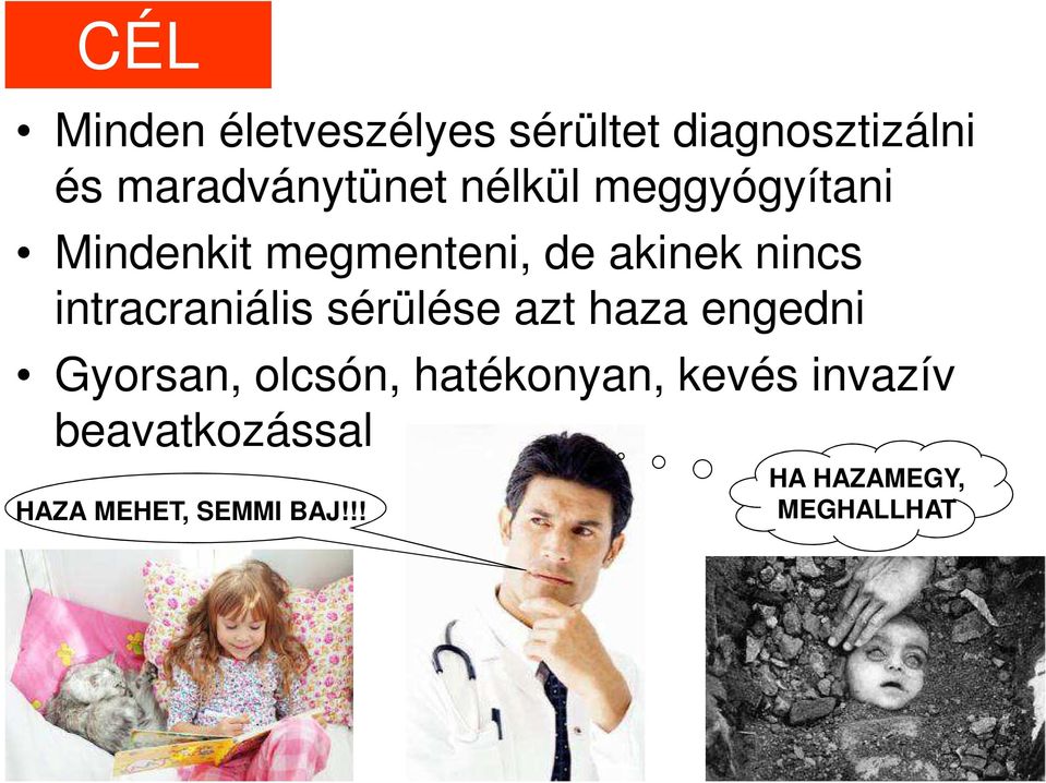 intracraniális sérülése azt haza engedni Gyorsan, olcsón,