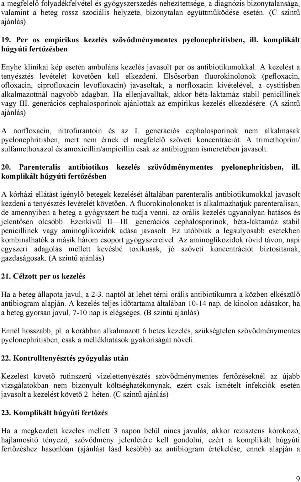 IPER kezelés prosztatitis)